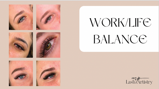 HAVING THE RIGHT WORK/LIFE BALANCE AS A BEAUTY BUSINESS OWNER